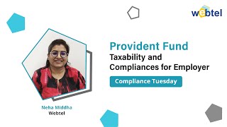 What is Provident Fund? | Taxability \u0026 Compliances for Employer under Provident Fund