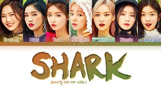 OH MY GIRL Shark Lyrics (오마이걸 Shark​​ 가사) [Color Coded Lyrics/Han/Rom/Eng]