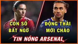 ARSENAL CÓ CỬA MUA CALVERT-LEWIN | CON SỐ TRÊN TRỜI CỦA DARWIN NUNEZ