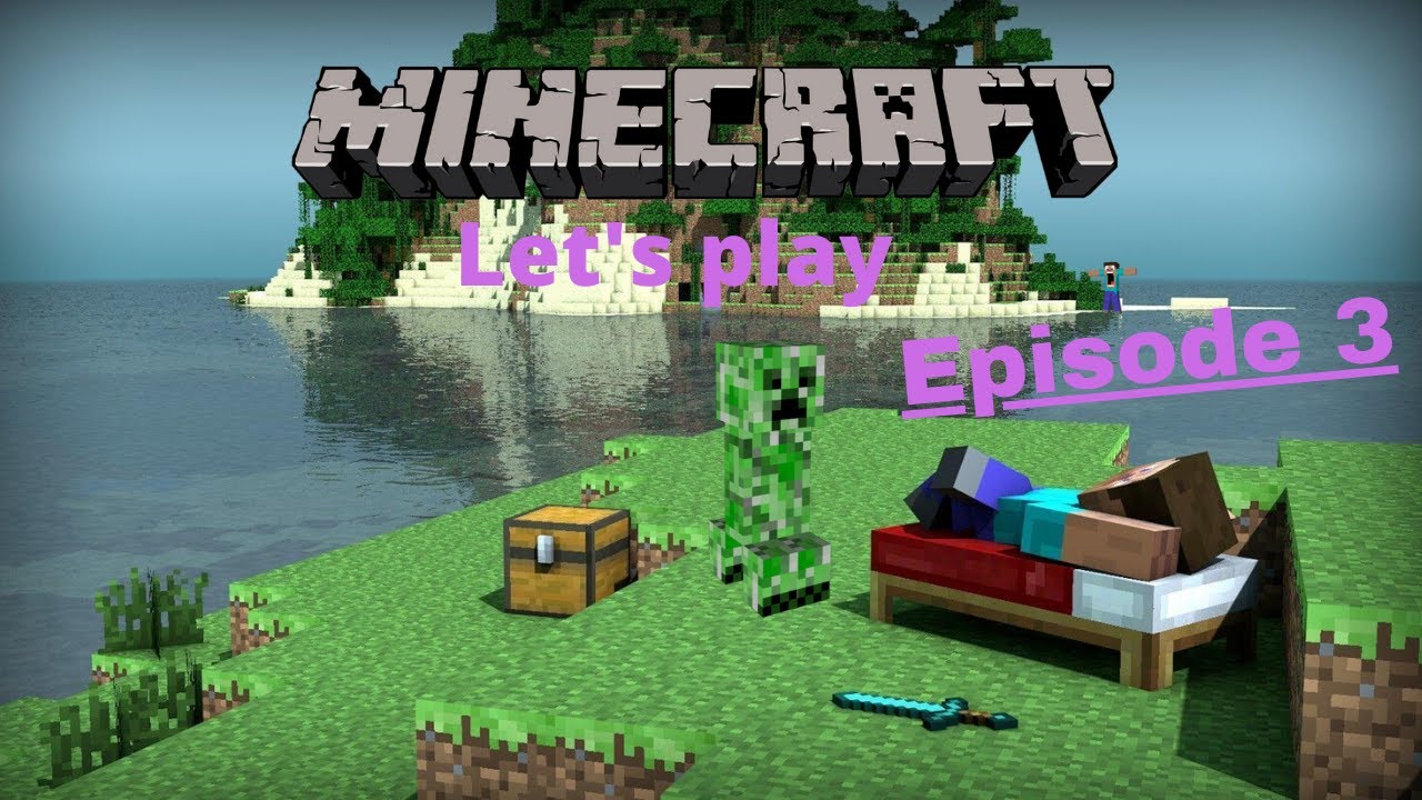 Lets Play Minecraft! (Episode 3) - YouTube