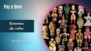 O Feminino na História das Religiões (66) - Estamos de volta - Neide Miele - 11 de março