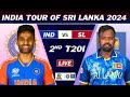 INDIA vs SRI LANKA 2nd T20 MATCH LIVE SCORES | IND vs SL LIVE COMMENTARY | SL 6 OVERS