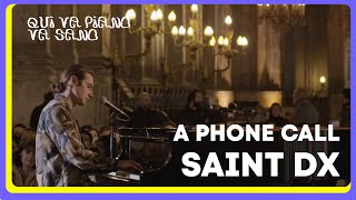 Saint DX — A Phone Call (live @ Qui va piano va sano 2022)