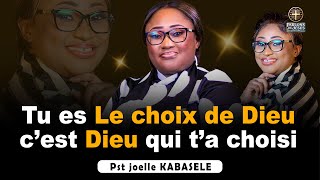 Dieu t'a choisi ! Découvre pourquoi tu es son élu by Pasteur Joelle KABASELE