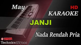 MAY - JANJI ( NADA RENDAH PRIA ) || KARAOKE