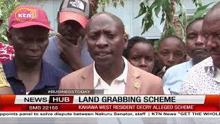 Kahawa West locals urge police to intervene the alleged land grabbing scheme