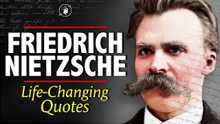 Brilliant Friedrich Nietzsche's Quotes And Aphorism | Life-Changing Quotes