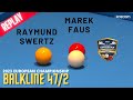 BALKLINE 47/2 - European Championship Antalya 2023 -  Raymund Swertz (NED) vs Marek Faus (CZE)