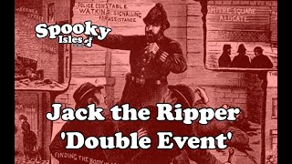 Jack the Ripper 'Double Event' (3/4)