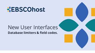 New EBSCO UI Features: Database Limiters & Field Codes.