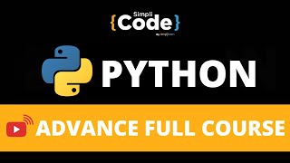 🔥Python Advanced Full Course 2022 | Python For Beginners | Python Projects 2022 | SimpliCode