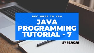 Java Absolute Beginner to Pro Tutorial - 7 - Operators
