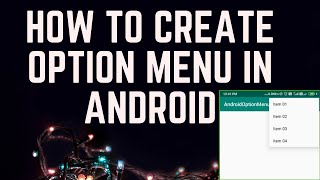How to create Option menu in android | Malayalam tutorial