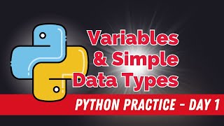 Python Practice Day 1 - Variables & Simple Data types | Beginner Python Excercises