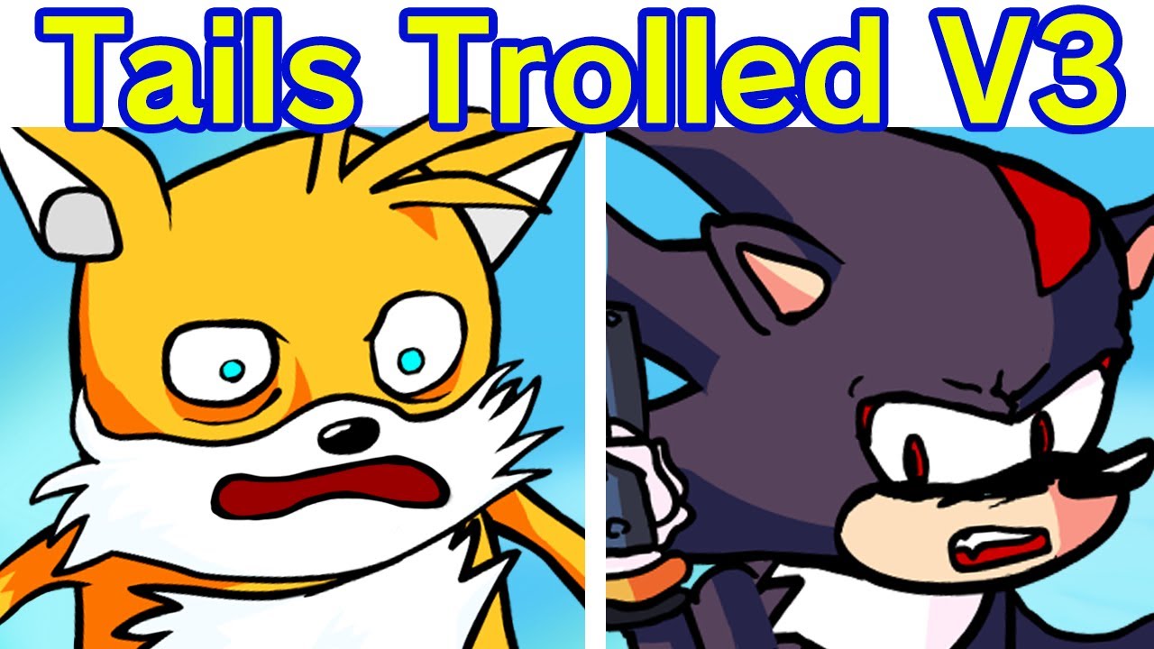 Friday Night Funkin' VS Tails Get Trolled V3 FULL WEEK + Cutscenes ...