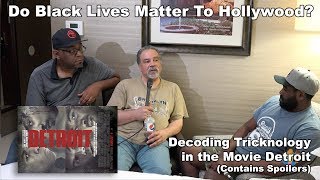 Decoding Tricknology in the Detroit Movie | Reelblack Podcast (Contains Spoilers)