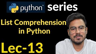 list comprehension in python | Lec-13