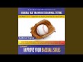 Improve Your Baseball Skills - Binaural Beat Brainwave Subliminal Systems