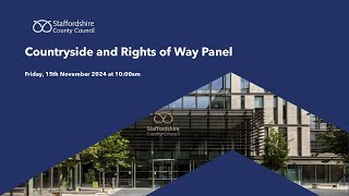 Countryside and Rights of Way Panel Friday, 15th November 2024 at 10:00am