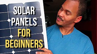 Solar Panels For Beginners | What You Need To Know