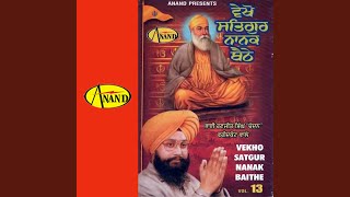 Vekho Satguru Nanak Baithe