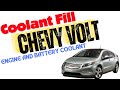 Chevy Volt 2012 coolant Fill for Engine, Battery and Electronics