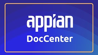 How to Use Appian DocCenter | Create and Iterate AI Models for Document Processing