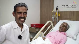 Patient Testimonials - VS Hospitals | Mr. Adaikaapan