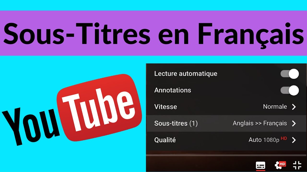 Comment Activer Les Sous-titres En Français Sur Youtube !! (TUTORIEL ...