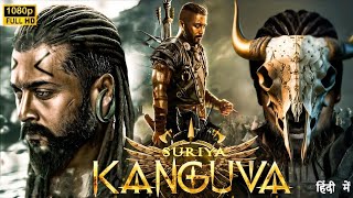 KANGUVA 2025 | Suriya | New Blockbuster South full action hindi Dubbed Movie in 4k | 