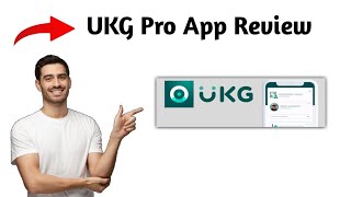 UKG Pro App Review 2025 | Pros and Cons – Honest & Unbiased