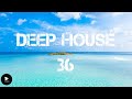 Deep House Trance Motivation Playlist No : 36 #2024 #deephouse #mix