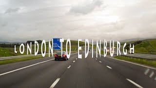 London to Edinburgh road trip