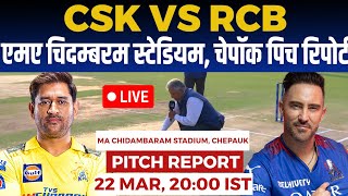 CHE vs RCB IPL PITCH Report, ma chidambaram stadium chennai Pitch Report, Chennai Pitch Report #IPL