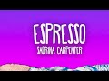 Sabrina carpenter - Espresso ( Lyrics )