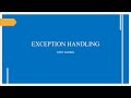 Exceptions|Try-except-finally blocks|Exception Handling|Python Programming For Begginers Part-35