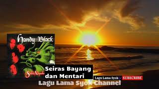 Handy Black-Seiras bayang dan mentari