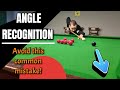Learning potting angles | Don't make this mistake