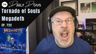 Classical Composer Reacts to MEGADETH: TORNADO OF SOULS | The Daily Doug (Episode 722)