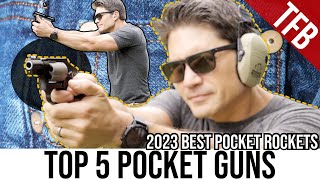 Top 5 Pocket Concealed Carry Handguns for 2023