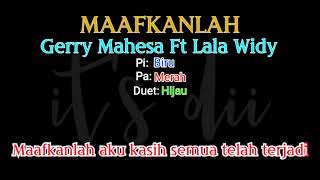 Karaoke Maafkanlah Gerry Mahesa ft Lala Widy DUET