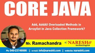 Core Java Tutorial | Add, AddAll Overloaded Methods in Arraylist in Java Collection Framework?
