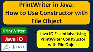 PrintWriter in Java: How to Use Constructor with File Object | Java IO | Java Tutorial