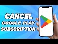 How to Cancel Subscription in Google Play Android | 2024 Tutorial