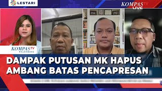 Dialog Dampak Putusan MK Hapus Ambang Batas Pencapresan