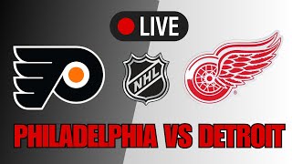 NHL LIVE Philadelphia Flyers Vs Detroit Red Wings Play-By-Play