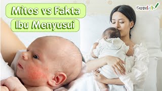 Mitos vs Fakta Menyusui