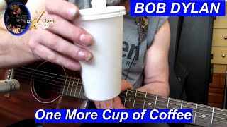 Gitara z @zebbach -Bob Dylan - One More Cup of Coffee