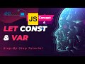 Let , Const and Var Concept 6 | Learn JavaScript Programming Basics