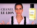 Chanel LE LION Review | Les Exclusifs de Chanel | Fragrance | Perfume